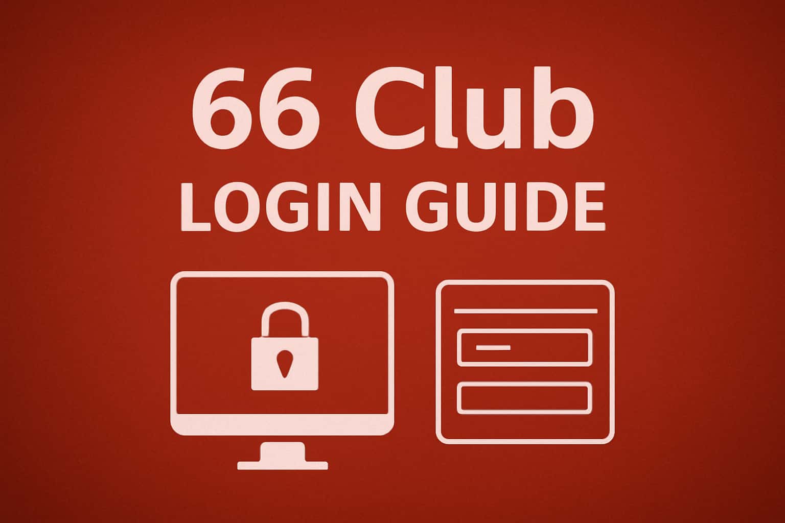 A neutral scene illustrating the 66 Club Login Guide.