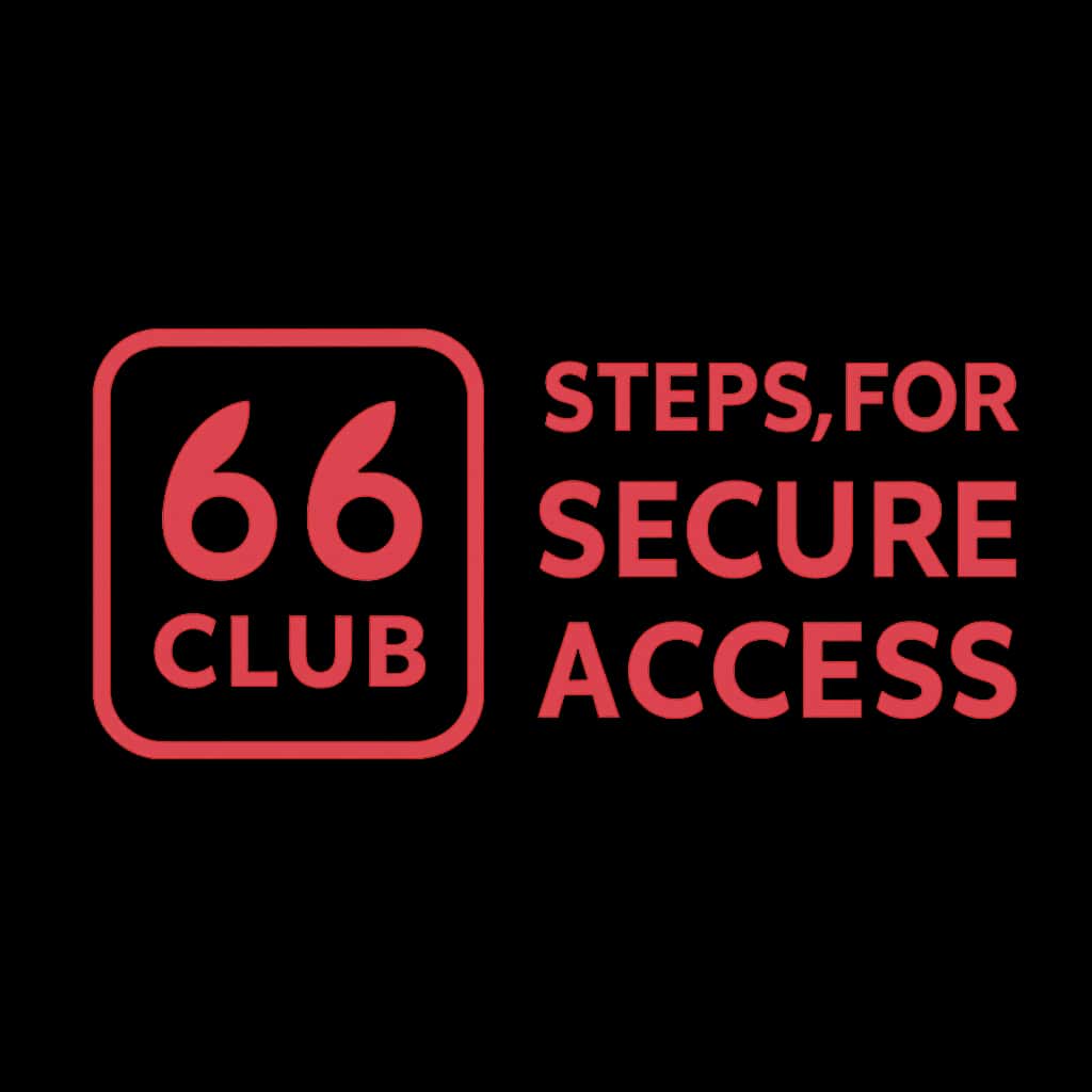 Badge representing secure access steps for 66 Club.